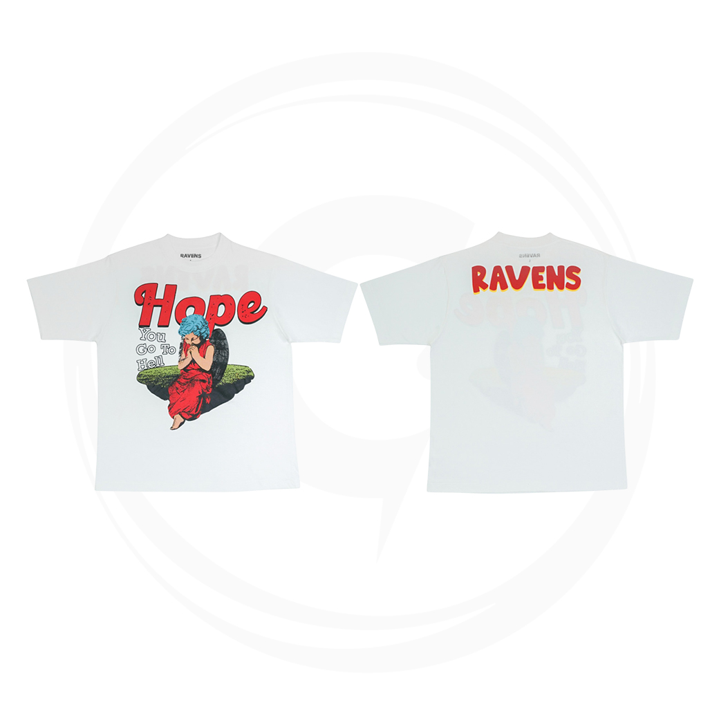 RAVENS.CXX HOPE YOU GO TO HELL T-SHIRT WHITE
