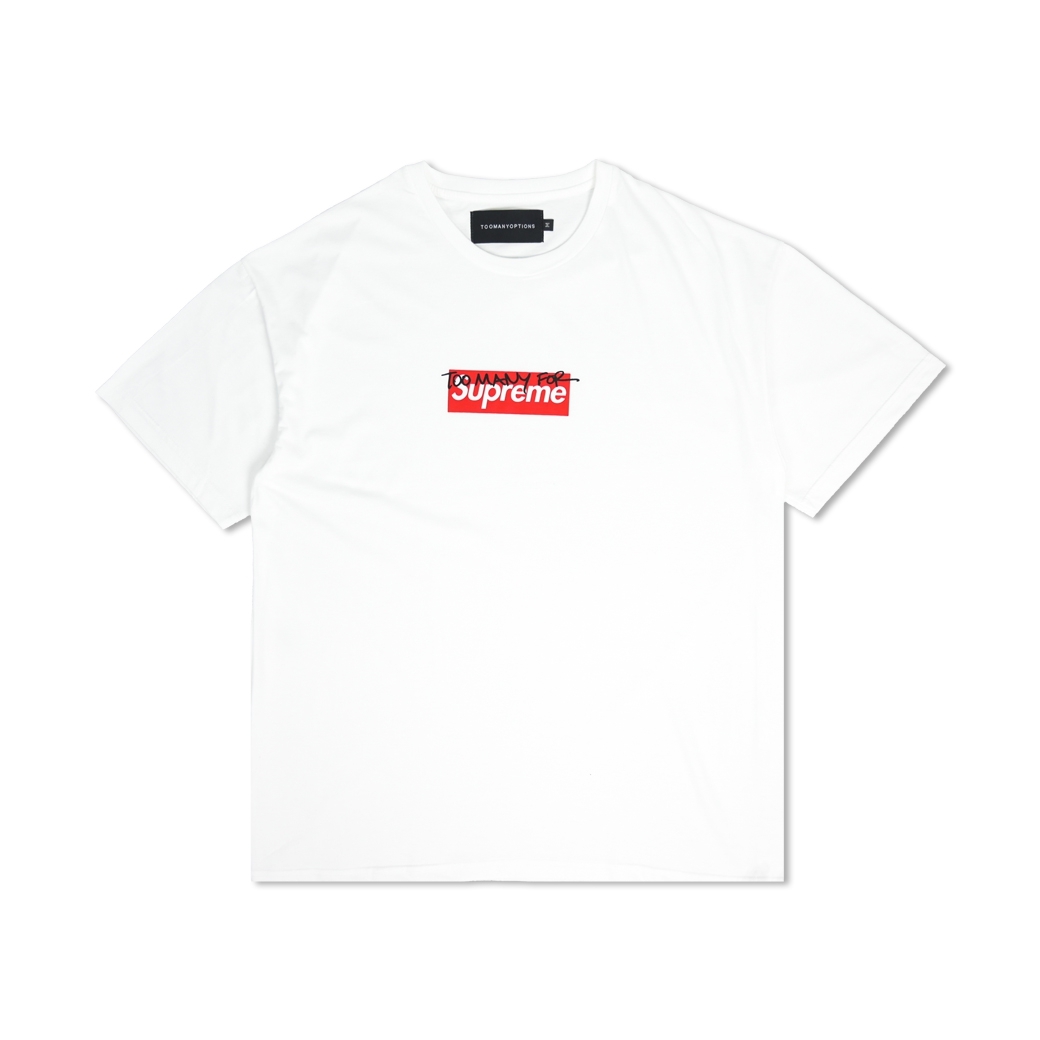 TOOMANY OPTIONS TOO BROKE FOR S T-SHIRT WHITE