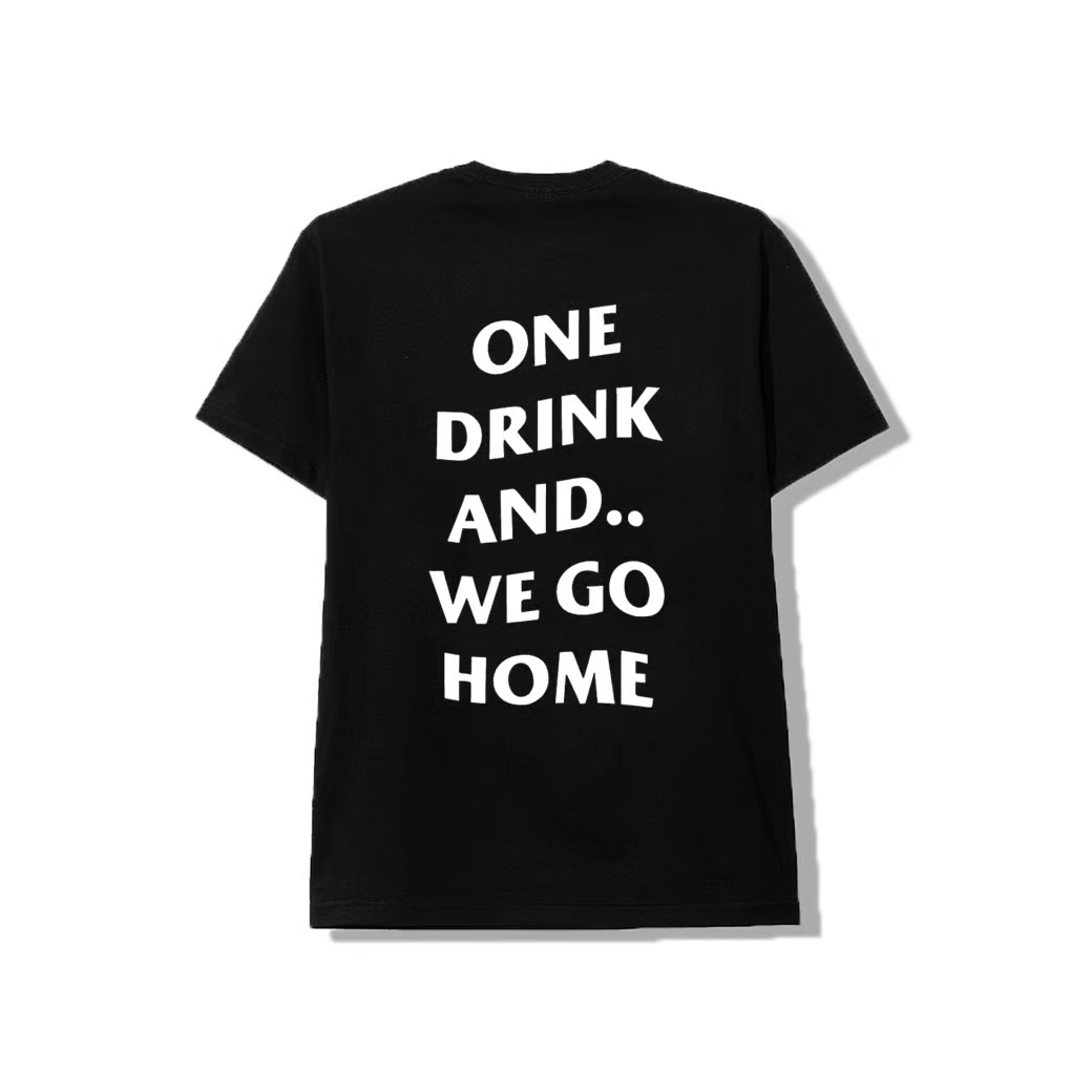 ONE DRINK AND WE GO HOME OD WGH T SHIRT BLACK MULTI BRAND SPACE 